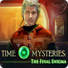 Time Mysteries: The Final Enigma oyunu