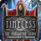 Timeless: The Forgotten Town Collector's Edition oyunu