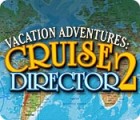 Vacation Adventures: Cruise Director 2 oyunu
