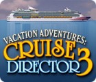 Vacation Adventures: Cruise Director 3 oyunu