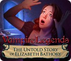 Vampire Legends: The Untold Story of Elizabeth Bathory oyunu