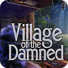 Village Of The Damned oyunu