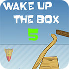 Wake Up The Box 5 oyunu