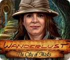 Wanderlust: The City of Mists oyunu