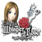 Whisper of a Rose oyunu