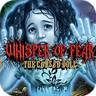 Whisper Of Fear: The Cursed Doll oyunu Whisper Of Fear: The Cursed Doll oyunu