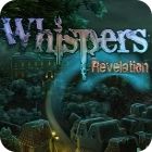 Whispers: Revelation oyunu