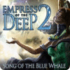 Empress of the Deep 2: Song of the Blue Whale game