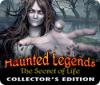 Haunted Legends: The Secret of Life Collector's Edition game