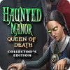 Haunted Manor: Queen of Death Collector's Edition oyunu