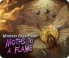 Mystery Case Files: Moths to a Flame game