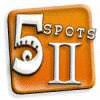 5 Spots II oyunu