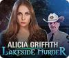 Alicia Griffith: Lakeside Murder oyunu