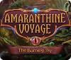 Amaranthine Voyage: The Burning Sky oyunu