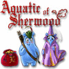 Aquatic of Sherwood oyunu
