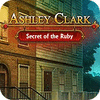 Ashley Clark: Secret of the Ruby oyunu