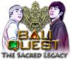 Bali Quest: The Sacred Legacy oyunu