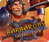 Barbarous: Tavern of Emyr oyunu