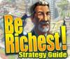 Be Richest! Strategy Guide oyunu