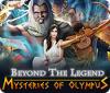 Beyond the Legend: Mysteries of Olympus oyunu