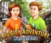 Big City Adventure: Barcelona oyunu