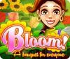 Bloom! A Bouquet for Everyone oyunu