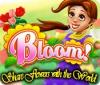 Bloom! Share flowers with the World oyunu