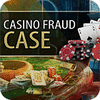 Casino Fraud Case oyunu