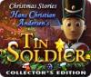 Christmas Stories: Hans Christian Andersen's Tin Soldier Collector's Edition oyunu