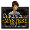 Chronicles of Mystery: Secret of the Lost Kingdom oyunu