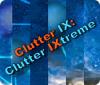 Clutter IX: Clutter Ixtreme oyunu