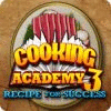 Cooking Academy 3: Recipe for Success oyunu
