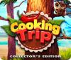 Cooking Trip Collector's Edition oyunu
