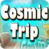 Cosmic Trip oyunu