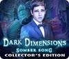 Dark Dimensions: Somber Song Collector's Edition oyunu