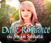 Dark Romance: The Swan Sonata oyunu