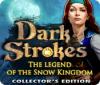 Dark Strokes: The Legend of Snow Kingdom. Collector's Edition oyunu