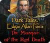 Dark Tales: Edgar Allan Poe's The Masque of the Red Death oyunu