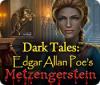 Dark Tales: Edgar Allan Poe's Metzengerstein oyunu