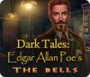 Dark Tales: Edgar Allan Poe's The Bells oyunu