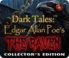 Dark Tales: Edgar Allan Poe's The Raven Collector's Edition oyunu