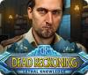 Dead Reckoning: Lethal Knowledge oyunu