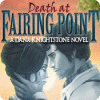 Death at Fairing Point: A Dana Knightstone Novel oyunu