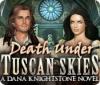 Death Under Tuscan Skies: A Dana Knightstone Novel oyunu