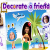 Decorate A Friend oyunu