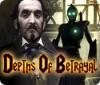 Depths of Betrayal oyunu