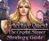 Detective Quest: The Crystal Slipper Strategy Guide oyunu