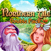 Double Pack Northern Tale oyunu