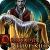 Dracula: Love Kills Collector's Edition oyunu