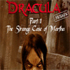 Dracula Series Part 1: The Strange Case of Martha oyunu